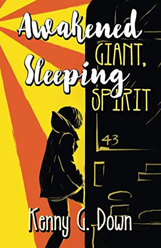 Awakened Giant Sleeping Spirit: A New Thought Life for New Thinking People by Kenny G. Down, Kenny Down