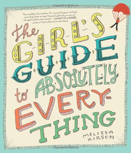 The Girl's Guide to Absolutely Everything
