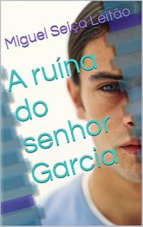 Livro A ruína do senhor Garcia