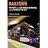 Railtown: The Fight for the Los Angeles Metro Rail and the Future of the City
