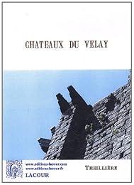 Les  châteaux du Velay