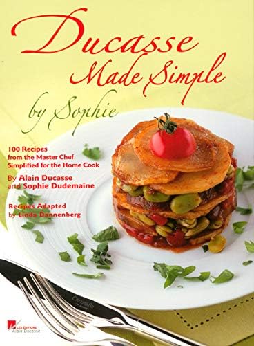 Grand Livre de Cuisine: Alain Ducasse's Desserts and Pastries