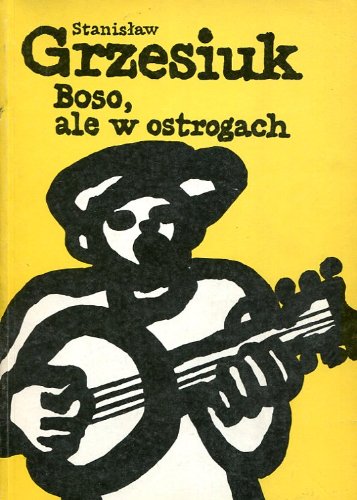 Boso ale w ostrogach