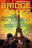 "The Bridge of Bones (Vatican Knights)" av Rick Jones