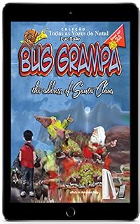 Livro Bug Grampa - Papai Noel via Google: Coleção todas as vozes do natal (Aventuras de Bug Grampa Livro 4)