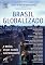 Livro Brasil Globalizado