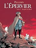 L'Epervier, Tome 3 : Tempête sur Brest by 
