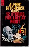 Alfred Hitchcock Presents: 12 Stories for Late at Night