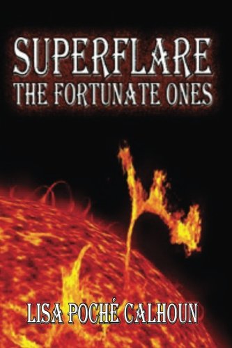Superflare: The Fortunate Ones