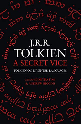 A Secret Vice: Tolkien on Invented Languages