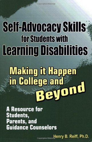 Self Advocacy Skills For Students With Learning Disabilities Making It Happen I Reiff Henry B Ph D Amazon Com Books