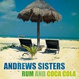 The Andrew Sisters - Rum And Coca-cola