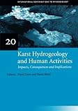 Image de Karst Hydrogeology and Human Activities: Impacts, Consequences and Implications: IAH International Contributions to Hydrogeology 20