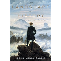 The Landscape of History: How Historians Map the Past book cover The Landscape of History: How Historians Map the Past book cover