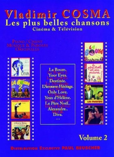 Vladimir Cosma - les plus belles chansons - cinema et télévision - volume 2 by (Sheet music)