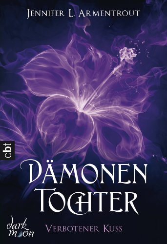 Dämonentochter - Verbotener Kuss (Die Dämonentochter-Reihe 1) (German Edition)