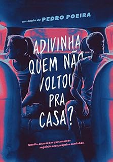 Livro Adivinha quem não voltou pra casa?