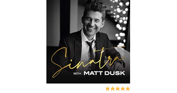 Sinatra By Matt Dusk On Amazon Music Amazon Com