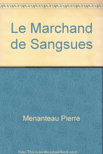 Le marchand de sangsues