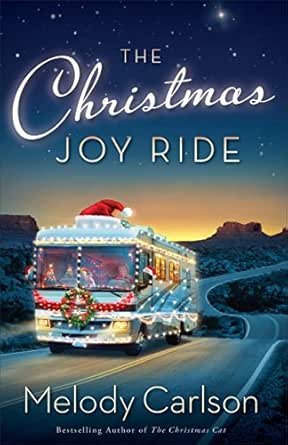 Watch Christmas Joy 2022 Online Free Now The Christmas Joy Ride - Kindle Edition By Carlson, Melody. Religion &  Spirituality Kindle Ebooks @ Amazon.com.