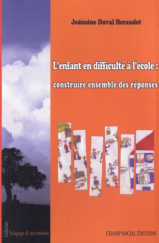 L' enfant en difficulté à l'école