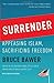Surrender: Appeasing Islam, Sacrificing Freedom