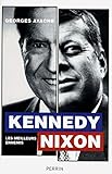 Kennedy/Nixon : Les meilleurs ennemis by