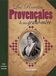Recettes provençales de ma grand-mère