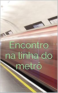 Livro Encontro na linha do metrô