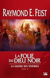 La  folie du dieu noir
