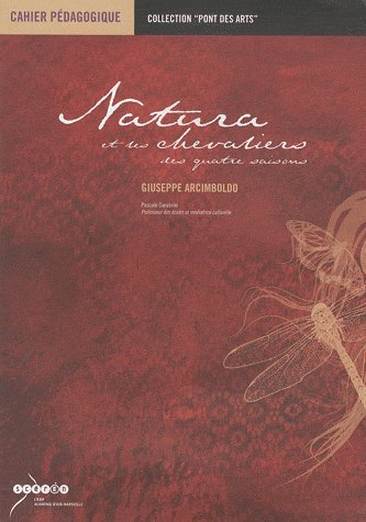 Natura et les chevaliers des quatre saisons