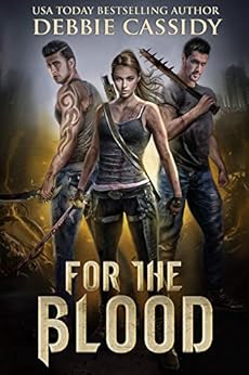 For the Blood by [Cassidy, Debbie]