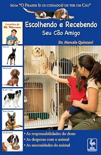 Livro Escolhendo e Recebendo Seu Cão Amigo