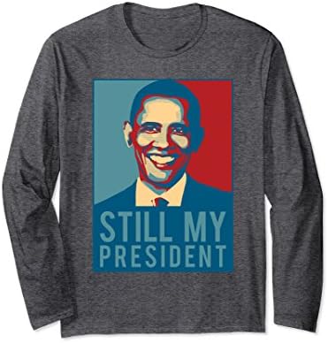 Unisex US Presidential Election T Shirt Obama Is Still My President Small Dark Heather