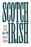 The Scotch-Irish: A Social History