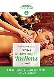 Les Soins Ayurvédiques Indiens