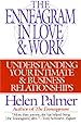 The Enneagram in Love and Work: Understanding Your Intimate and Business Relationships