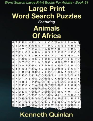 Large Print Word Search Puzzles Featuring Animals Of Africa (Word Search Large Print Books For Adults) (Volume 31)