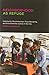 Neighborhood As Refuge: Community Reconstruction, Place Remaking, and Environmental Justice in the City (Urban and Industrial Environments)
