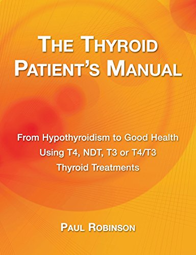 READ The Thyroid Patient's Manual: Recovering from Hypothyroidism from Start to Finish EPUB