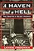A Haven and a Hell: The Ghetto in Black America - Book by Lance Freeman