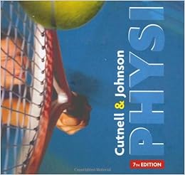 Physics 7th Edition Instructor S Solutions Manual Vol 1 Cutnell Johnson 9780471663218 Books Physics 7th Edition Instructor S Solutions Manual Vol 1 Cutnell Johnson 9780471663218 Books
