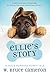 Ellie's Story: A Puppy Tale