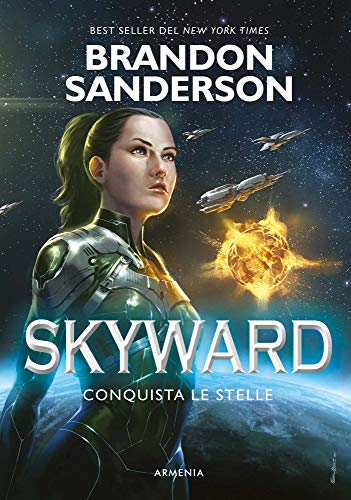 Brandon Sanderson  - Skyward. Conquista le stelle (2019)