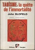 Taoïsme: La quête de l'immortalité by 