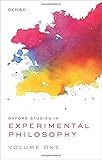 Oxford Studies in Experimental Philosophy: Volume  1
