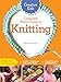 Creative Kids Complete Photo Guide to Knitting