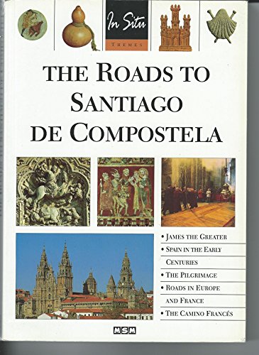 The  roads to Santiago de Compostela