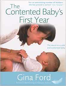 the contented baby's first year