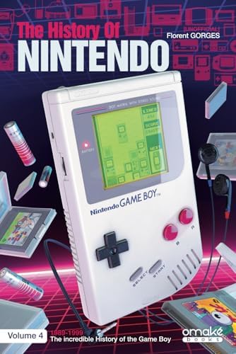 The History of Nintendo 1889-1980: Gorges, Florent, Yamazaki, Isao